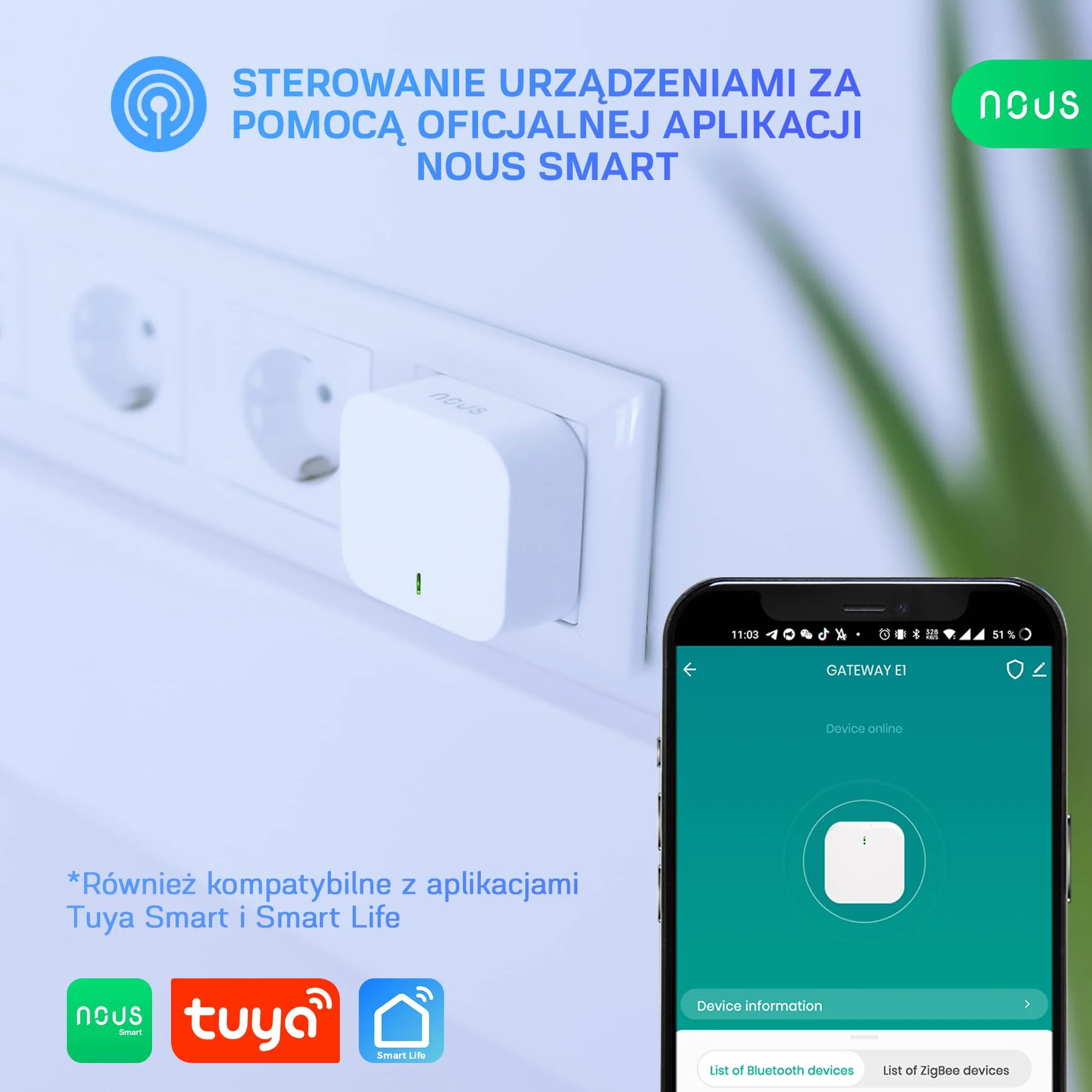 NOUS E1 ZigBee Gateway, koncentrator ZigBee / Bluetooth, ZigBee Bridge, ZigBee Smart Home, ZigBee Gateway Alexa, Gateway ZigBee Smart Home, ZigBee 3.0, Bluetooth, aplikacja Smart Life/Tuya