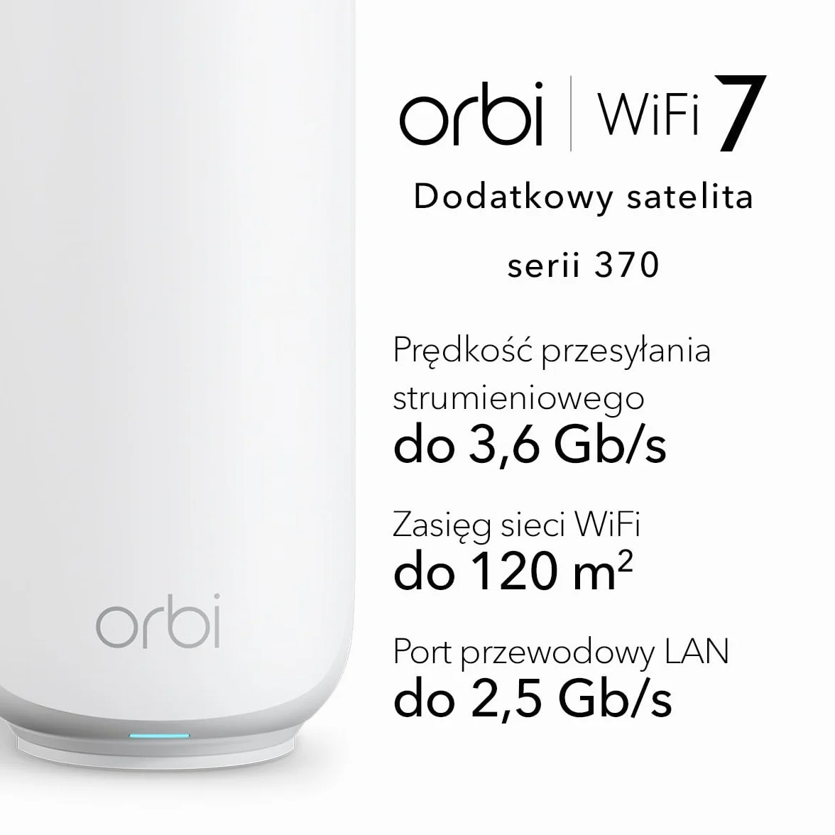 NETGEAR Orbi Dodatkowy satelita Mesh WiFi 7 RBE370 BE3600 3,6 Gb/s 120 m2