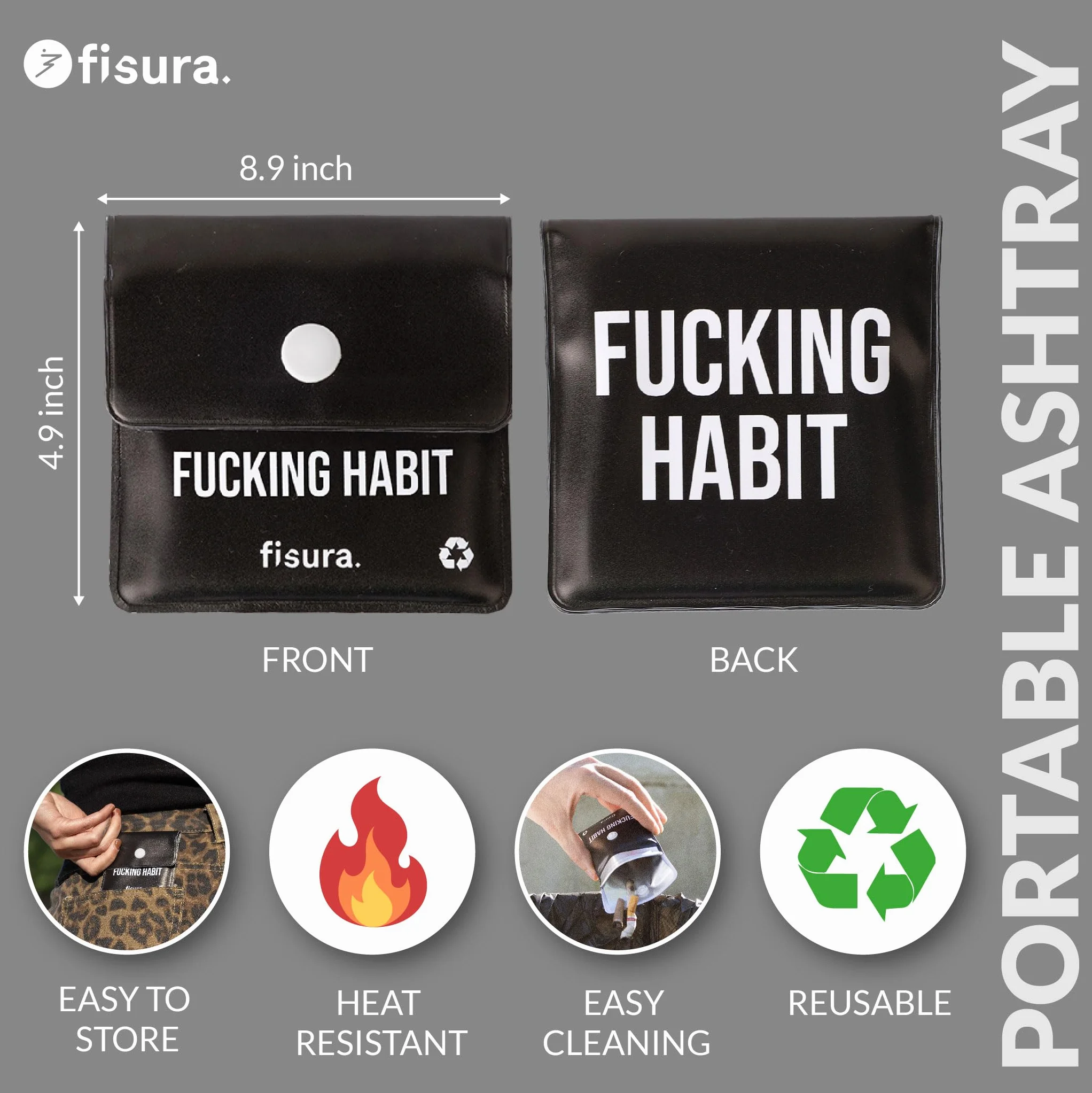 Fisura – Kieszonkowa popielniczka "f*cking habit”. Przenośny woreczek na popiół do samochodu, na zewnątrz i podróże. Wielokrotnego użytku. Wymiary 8 x 8 cm.